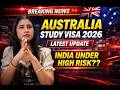 Australia Student Visa 2026 🚨 | Latest Update | Indians Now “High Risk Category”  😨 |Breaking News 🚨
