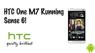 HTC One M7 Running Sense 6!