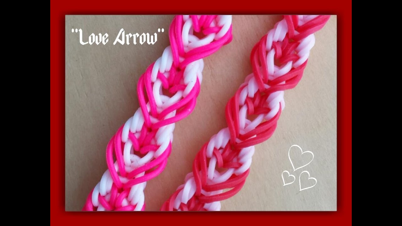 "Love Arrow" Hook Only Rainbow Loom Bracelet/ How to Tutorial YouTube