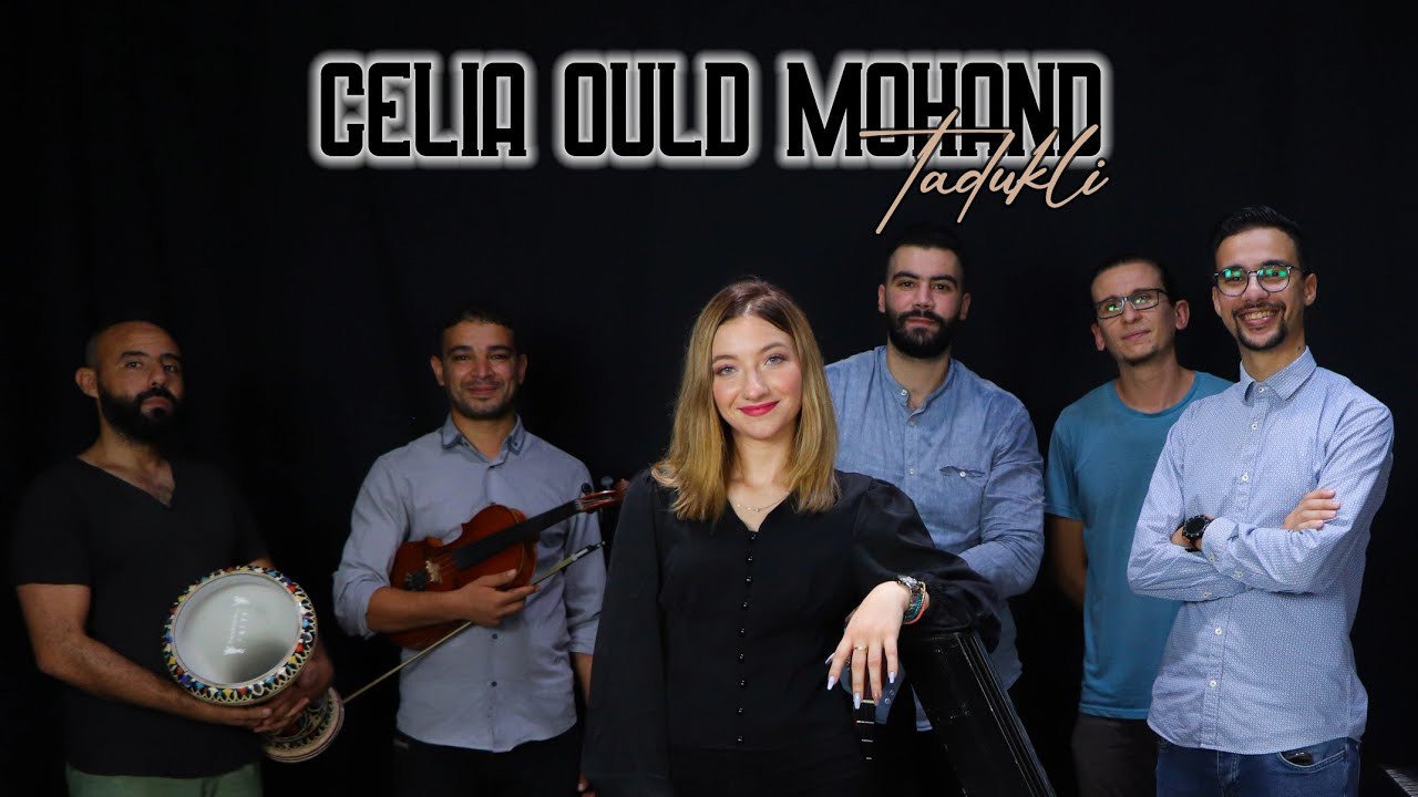 Celia Ould Mohand '' Tadukli ''