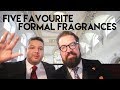 5 Favourite Formal Fragrances