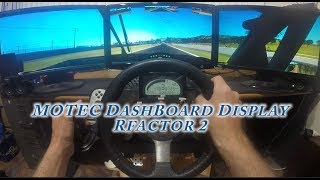 Motec Display for Rfactor2 and More !!