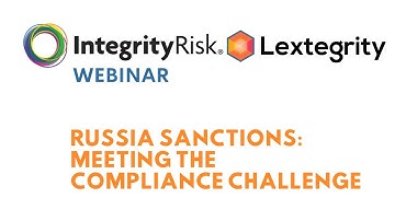 Russia Sanctions  Meeting the Compliance Challenge