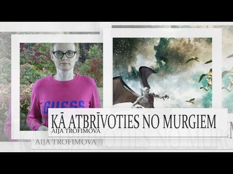 Video: Kā Atbrīvoties No Murga