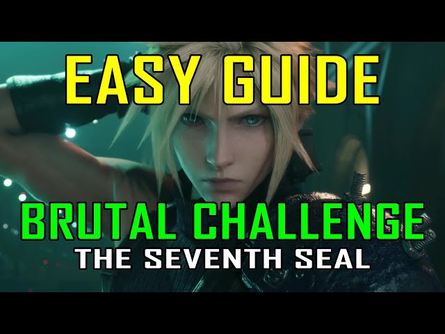 FFVII リバース　スーパー16個セート Final Fantasy 7 Rebirth - EASY WAY to defeat BRUTAL CHALLENGE: THE