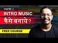 2 make intro music easily   hindi dreamartrecords