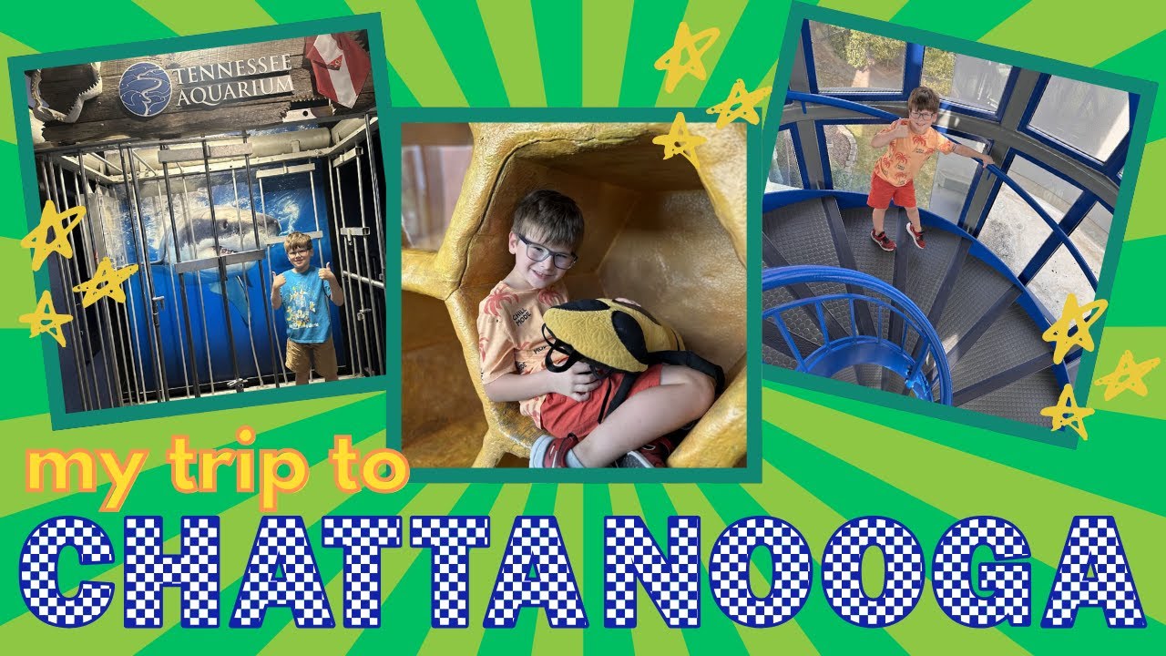 My Trip to Chattanooga