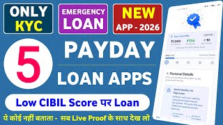 🔥Top 5 Payday Loan Apps for Low Cibil 2026 | Low CIBIL Score Loan App | Best New Loan App 2026 Today