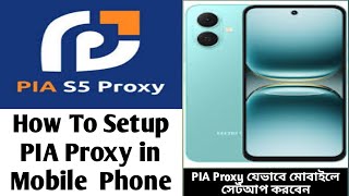 How To Setup PIA Proxy in Mobile Phone | How To Setup PIA Proxy in Mobile Phone screenshot 5