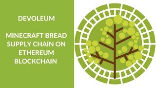Minecraft bread supply chain on Ethereum Blockchain with Devoleum screenshot 2