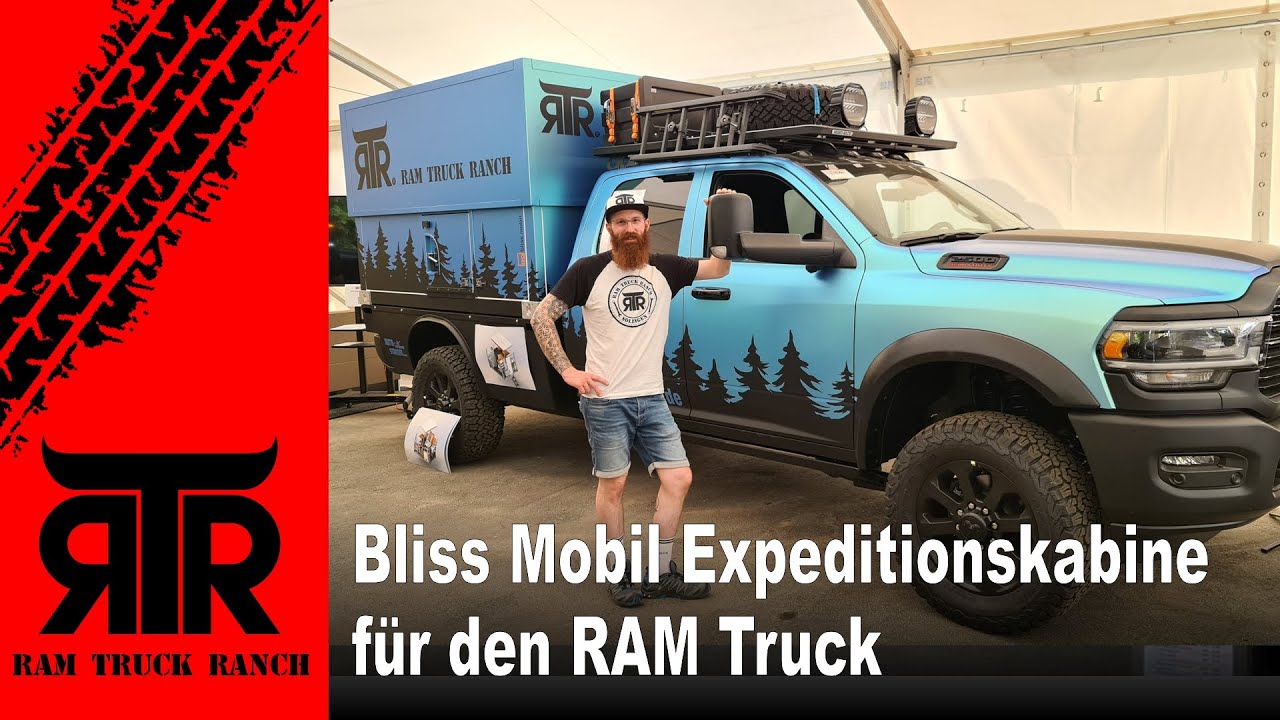 Bliss Mobil Expeditionskabinen für RAM Trucks - RTR - RAM Truck Ranch ist  jetzt Bliss Mobil Partner 