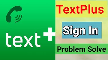 How To Fix Textplus Sign Up Error Problem Solve