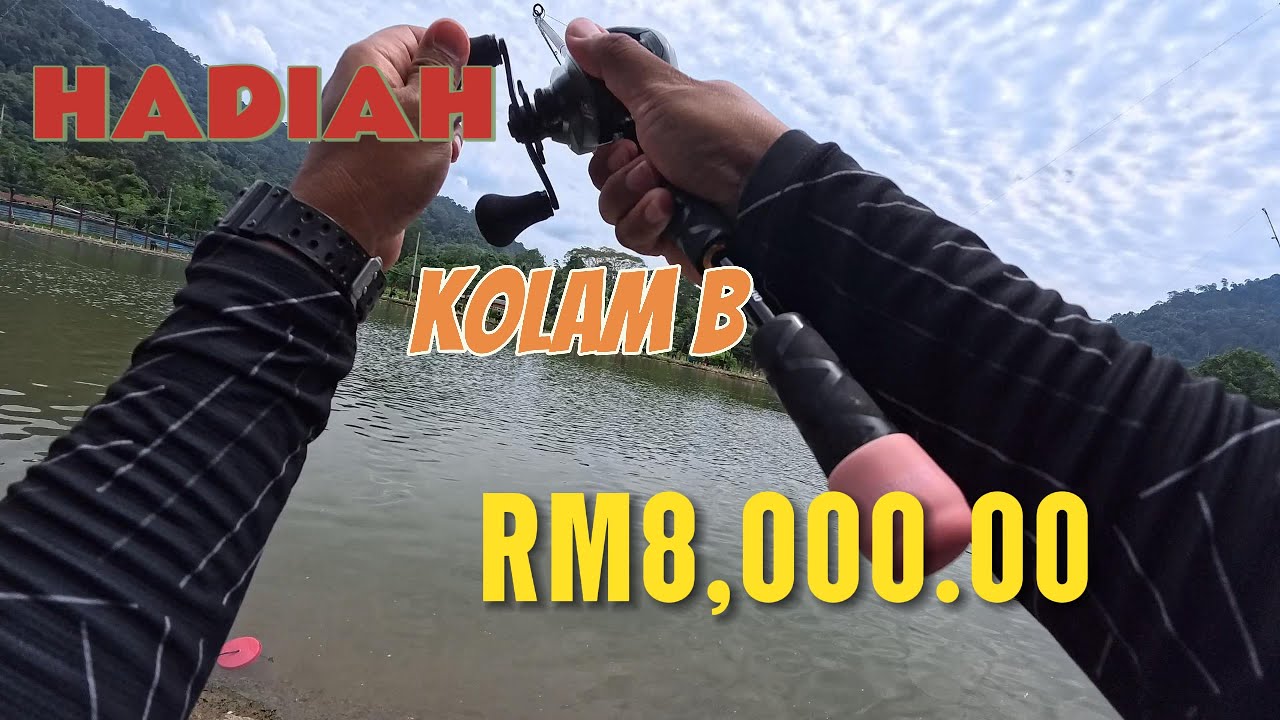 IKAN TAG AKU LUCUT ! ! Event kolam ( B ) / ULU BENDUL FISH VALLEY .