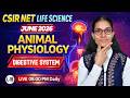Digestive System-5 | Animal Physiology | CSIR-NET LIFESCIENCE JUNE 2026 #apnasapnajrf