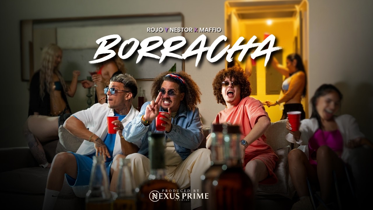 Watch Borracha: El Rojo x Nestor x Maffio on YouTube Watch Borracha: El Rojo x Nestor x Maffio on YouTube