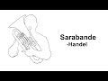 Sarabande  gf handel  thomas gusewelle euphonium