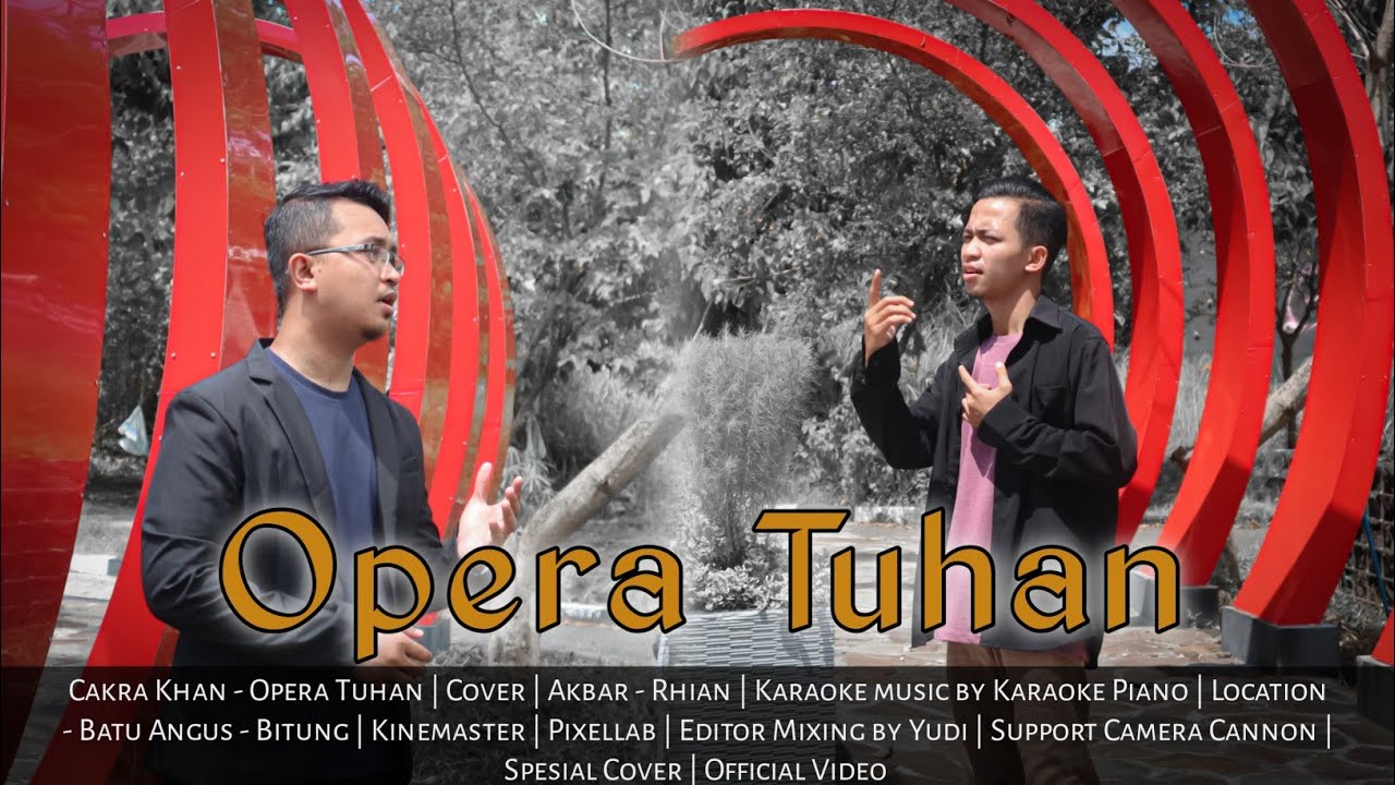 OPERA TUHAN   Akbar ft Rhian  Cover Official Video