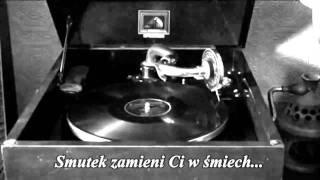 Video thumbnail of "Hanka Ordonówna - Miłość Ci wszystko wybaczy"