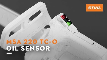STIHL MSA 220.0 T | MSA 220.0 TC-O How does the oil sensor work?