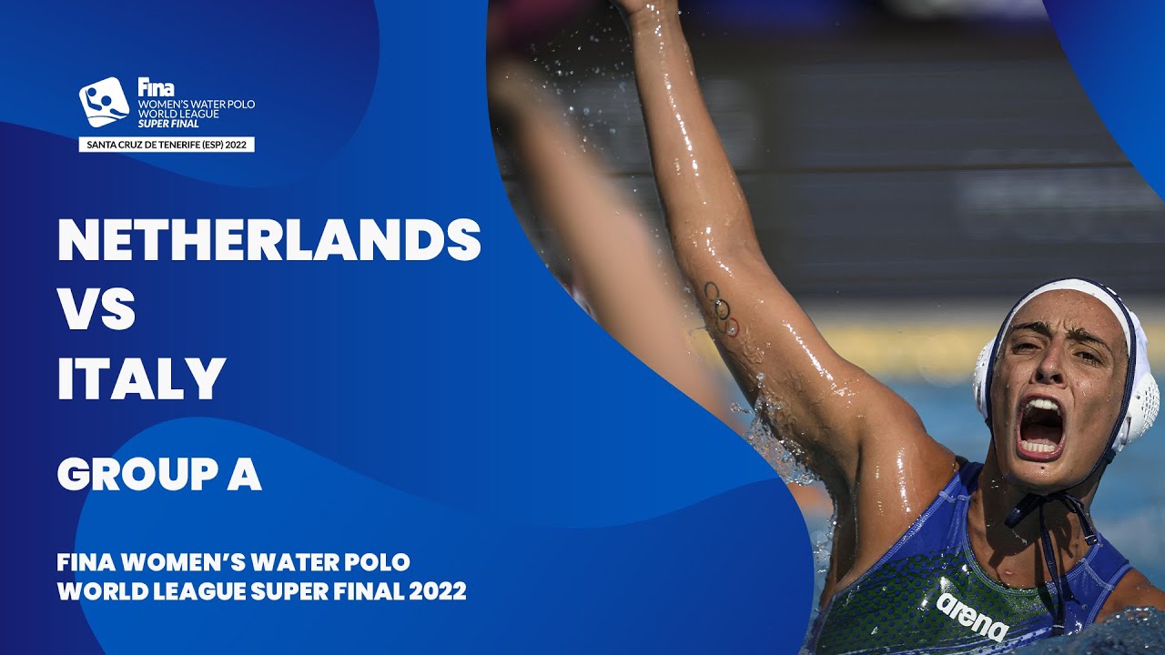 Netherlands vs Italy Group Stage Women’s Water Polo World League