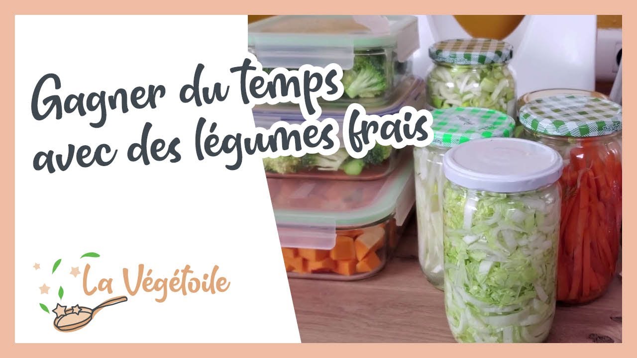 Meal Prep - Préparer et conserver les légumes frais