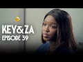 Série - Key & Za - Saison 1 - Episode 39 - VOSTFR