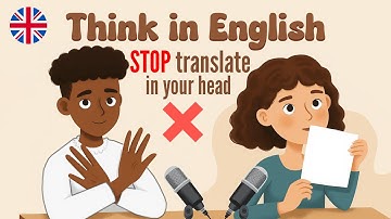 Stop translate in your head | Speak quickly and clearly like a Native  | A2–B1 English Podcast