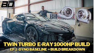 Worlds First Twin Turbo 2024 ERay Corvette Build Ep.1 Dyno Baseline. 1000hp or bust!