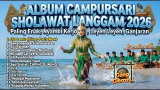 Album Cdanursari Sholawat Langgam 2026  Paling Enak Nyambi Kerjo Leyeh Leyeh Ganjaran