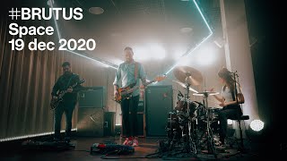 Beats of love: BRUTUS — Space