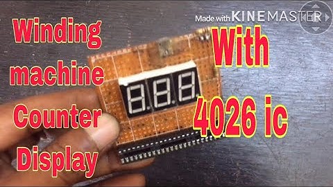 Winding machine counter circuit making with 4026 ic