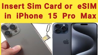 how to put sim card in iphone 15 pro max | how to activate esim on iphone 15 pro max #iphone15promax