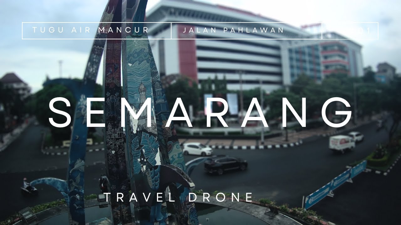 Tugu air mancur SIMPANG LIMA SEMARANG - YouTube