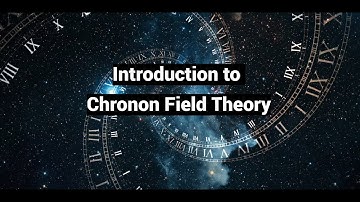 Introduction to Chronon Field Theory (Vaknin