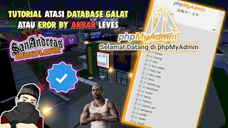 TUTORIAL CARA MENGATASI DATABASE GM GALAT ATAU EROR || FIX PHPMYADMIN 🔥