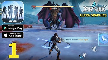 Yeager Hunter Legend Mobile Gameplay Walkthrough Part 1 - Tutorial (ios, Android)