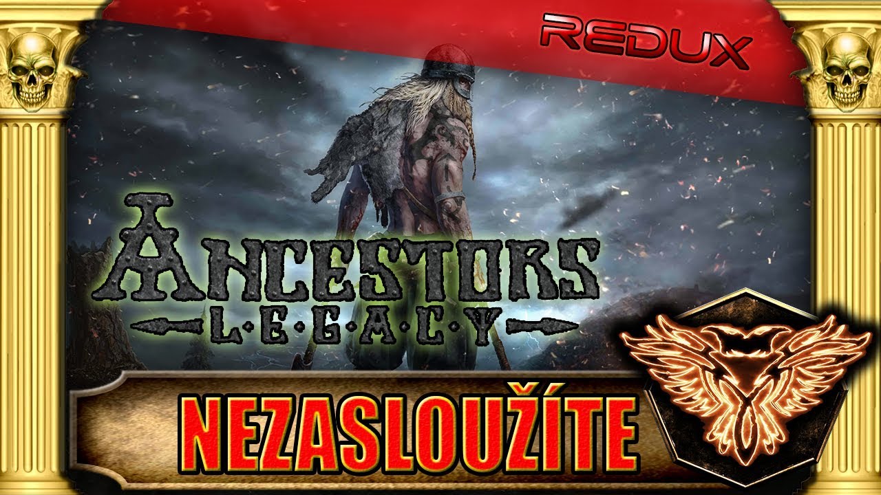 Tuto hru si nezasloužíte - Ancestors Legacy TARC REDUX