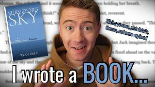 I WROTE A BOOK | All of the Writing Process, Plot, and Themes Explained