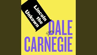 Chapter 19 - Lincoln the Unknown