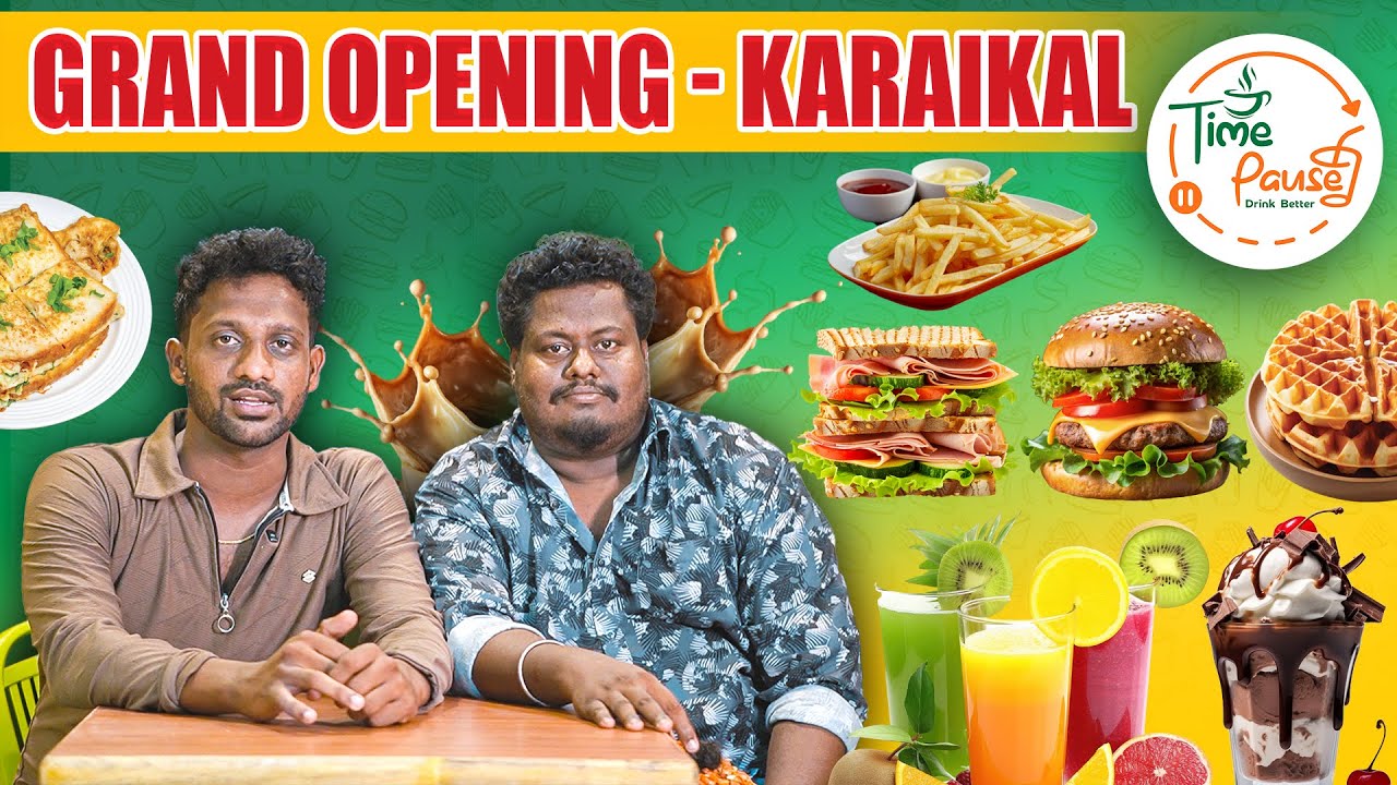 🥳Celebrating the grand opening of Time Pause in Karaikal🫶! 🎉☕ Come taste timeless flavors!😍🤤