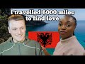 I travelled to albania to meet a man