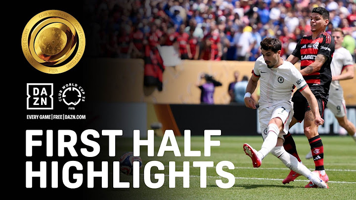Chelsea Leads Flamengo After Neto Nets Another Goal | FIFA Club World Cup Highlights