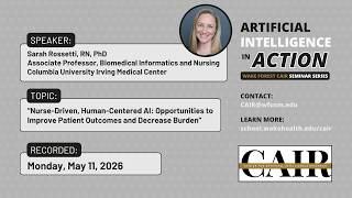 Nurse-Driven Human-Centered AI: Sarah Rossetti, RN, PhD (Wake Forest AI-IA Series)