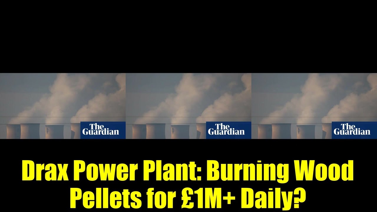 Электростанция Drax: сжигание древесных гранул на сумму более 1 млн фунтов стерлингов в день? | О...