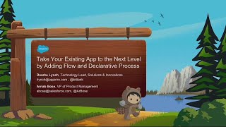Take Your Existing App to the Next Level: Add Flows and Declarative Processes