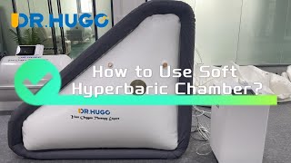How to Assemble & Use Soft TPU Hyperbaric Oxygen Chamber? screenshot 4