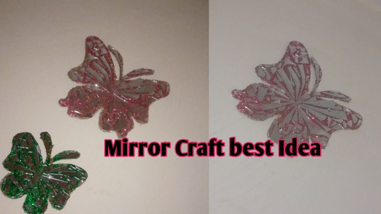 Toty sheshy sy AJ Kesy decoration ki| Broken mirror crafting|Butterfly crafting |daily routine