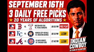 Wednesday MLB Picks, Predictions Best Bets, Baseball Picks, Indian Cowboy Picks September 16th, 2026
