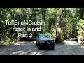 Fraser island part 2 tuffenuf4cruisin