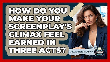 How Do You Make Your Screenplay